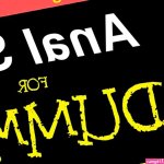 Anal Sex For Dummies: A Comprehensive Anal How-To Guide